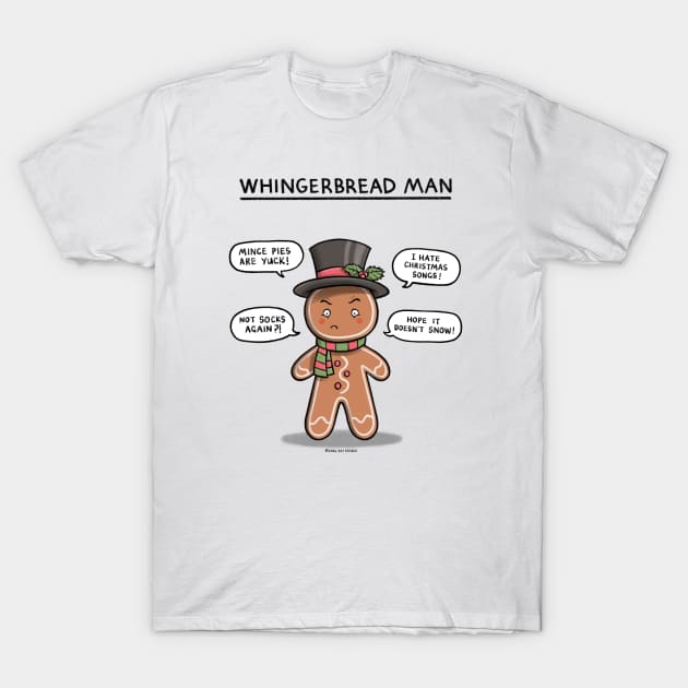 Whingerbread Man T-Shirt by CarlBatterbee